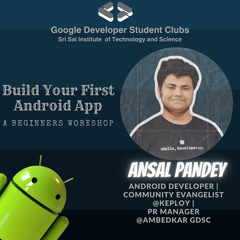 See Build Your First Android App at Google Developer Student Clubs ...