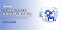 Codeless Automated Testing | No Code Testing Frameworks - DS