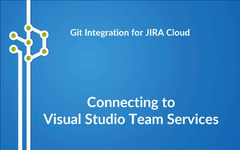 Azure DevOps | Visual Studio Team Services | Git Integration for ...