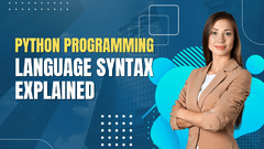 Python Programming Language Syntax Explained