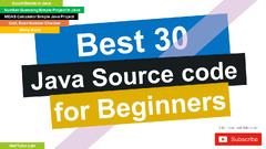 Best 30 Java Source Code for Beginners