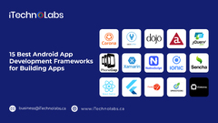 Top 15 Android App Development Frameworks For 2023