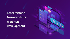 Best Frontend Frameworks for Web App Development