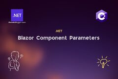 Blazor (Blazor Component Parameters)