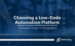 Choosing a Low-Code Automation Platform: 10 Things to Know.