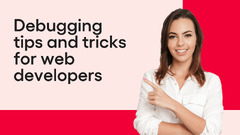 Debugging%20Techniques%20And%20Tips%20For%20Web%20Developers:%20AlmaBetter