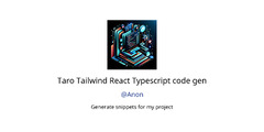 Taro Tailwind React Typescript code gen GPTs author, description ...