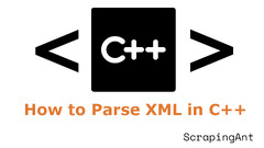 How to Parse XML in C++ | ScrapingAnt