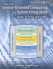 Service-Oriented Computing and System Integration: Software IoT Big Data and AI As Services (Yinong Chen)