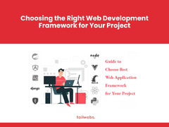 Choosing the Right Web Development Framework for Your Project