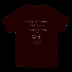 programmer problems meme shirt programmer t-shirt coder girl shirt tech shirt (Programmer Problems)