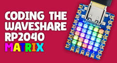 Waveshare rp2040-matrix Development Board, Onboard 55 RGB LED Matrix, Based On Official RP2040 Dual Core Processor (RP2040-Matrix)