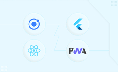 Comparison Between Ionic vs Flutter vs React Native vs PWA