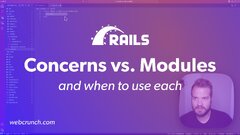 Rails Concerns vs. Modules and when to use each (Ruby on Rails)