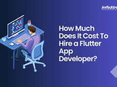 Flutter Development Cost in 2022: Detailed Explanation - InfoStride