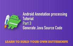 Android Annotation Processing Tutorial: Part 3: Generate Java ...