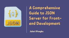 How%20to%20Use%20JSON%20Server%20for%20Front-end%20Development