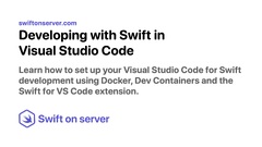 Developing%20with%20Swift%20in%20Visual%20Studio%20Code%20-%20Swift%20on%20server