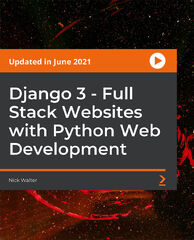 Django 3 - Stack Websites with Python Web Development [Video ...