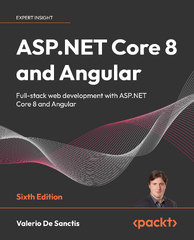 ASP.NET%20Core%208%20and%20Angular%20-%20Sixth%20Edition%20%7C%20Web%20Development%20%7C%20eBook