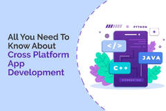 Cross-Platform App Development - A Complete Guide