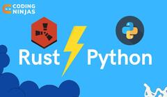 Rust%20vs%20Python%20-%20Naukri%20Code%20360