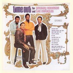 Time Out for Smokey Robinson & The Miracles (Smokey Robinson)