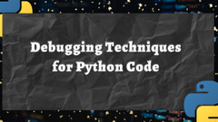 Debugging Techniques for Python Code