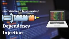 Understanding and Implementing Dependency Injection in Your Code ...