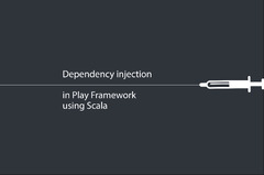 Dependency injection in Play Framework using Scala