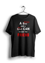 A Boy and a Girl Can Never Be Friend (Vegon Kart Coder/BR Coffee 100% Cotton Round Neck Half Sleeve Graphic ed T Shirt for Men Women)