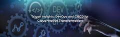 DevOps%20and%20CI/CD%20in%20Cloud-Native%20Transformation