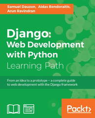 Django: Web Development with Python eBook by Samuel Dauzon - EPUB ...