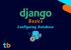 Django (Django Basics: Database Configurations)