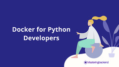 Docker for Python Developers - Mastering Backend