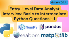 NumPy (Galaxy of AI Entry-Level Data Analyst Interview: Basic to Intermediate Python Questions)