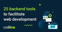 25 Backend Tools to Facilitate Web Development | CodiLime