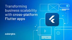 Building Scalable Cross-Platform Apps with Flutter