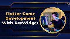 Flutter Game Development | GetWidget