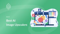 10 Best AI Upscalers in 2024 (Free and Paid)