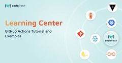 GitHub Actions (GitHub Actions Tutorial and Examples)
