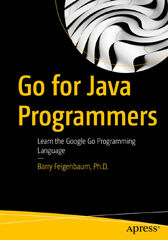 Go for Java Programmers - Barry Feigenbaum