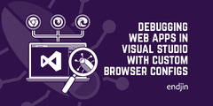 Debugging%20web%20apps%20in%20Visual%20Studio%20with%20custom%20browser%20...