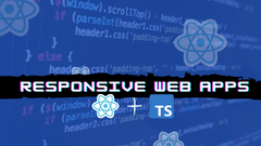 Build%20Responsive%20Web%20Pages%20With%20React-responsive%20and%20TypeScript