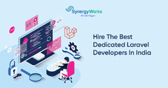 Hire Dedicated Laravel Developers In India (Guide)- SynergyWorks