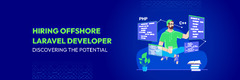 Hire Offshore Laravel Developer: Discovering 10 Powerful ...