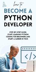 How to Become a Python Developer in 2024: Skills, Career Tips & More