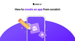 How to Create an App from Scratch (2024): 14 Steps to Success