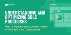 SDLC%20processes:%20How%20to%20improve%20the%207%20basic%20methodologies