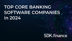 Top 10 Core Banking Software Companies in 2024